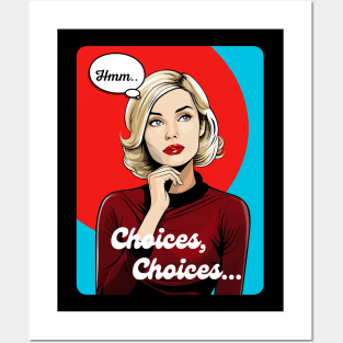 Choices, Choices Posters and Art